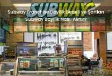 Subway Franchise Bayilik Bedeli ve Şartları 2019
